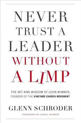 Cover image for Never Trust a Leader Without a Limp, isbn: 9780785231318