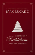 Cover image for Because of Bethlehem, isbn: 9780785231349