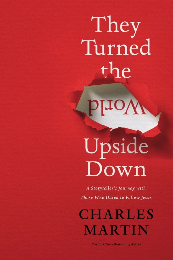 Cover image for They Turned the World Upside Down, isbn: 9780785231424
