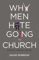 Cover image for The Why Men Hate Going to Church (Revised, Updated), isbn: 9780785232155