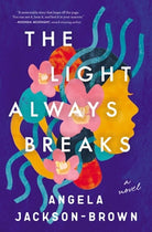Cover image for The Light Always Breaks, isbn: 9780785240594