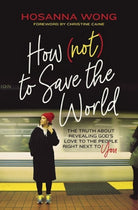 Cover image for How (Not) to Save the World, isbn: 9780785243021