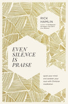 Cover image for Even Silence Is Praise, isbn: 9780785244431