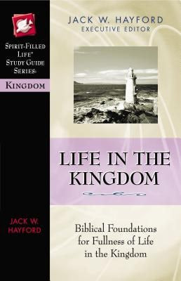 Cover image for Life in the Kingdom, isbn: 9780785249870