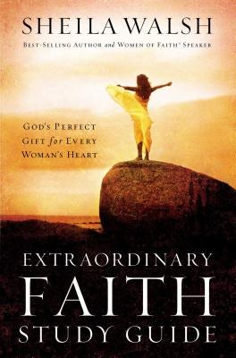 Cover image for Extraordinary Faith Study Guide, isbn: 9780785252641