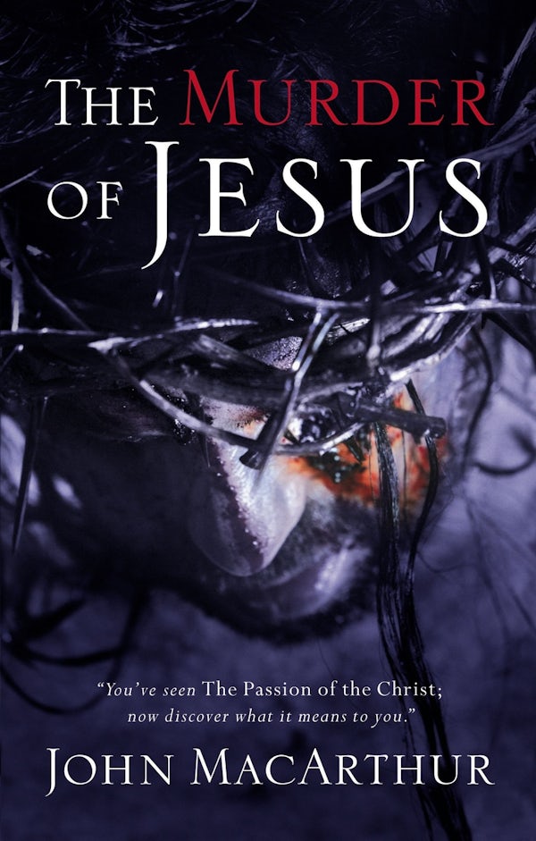 Cover image for The Murder of Jesus, isbn: 9780785260189