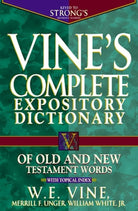 Cover image for Vine's Complete Expository Dictionary of Old and New Testament Words, isbn: 9780785260202