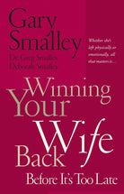 Cover image for Winning Your Wife Back Before It's Too Late, isbn: 9780785260288