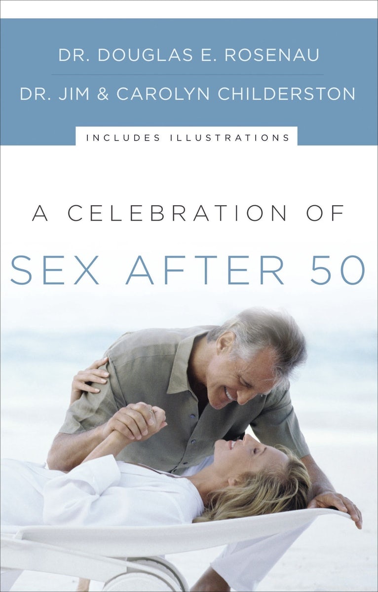 Cover image for A Celebration of Sex After 50, isbn: 9780785260813