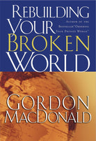 Cover image for Rebuilding Your Broken World, isbn: 9780785261209