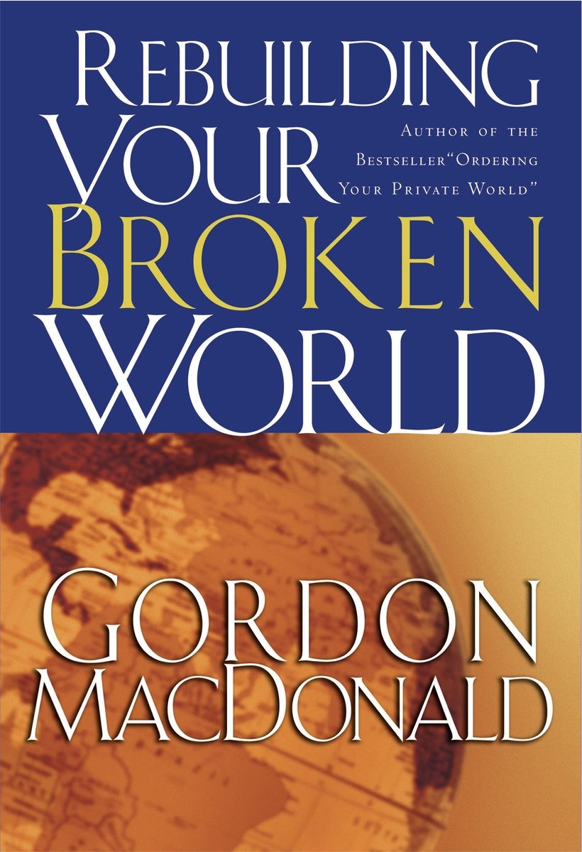 Cover image for Rebuilding Your Broken World, isbn: 9780785261209