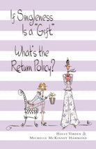 Cover image for If Singleness Is a Gift, What's the Return Policy?, isbn: 9780785263296