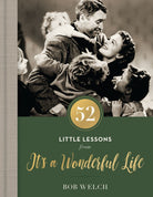 Cover image for 52 Little Lessons from It's a Wonderful Life, isbn: 9780785265702