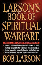 Cover image for Larson's Book of Spiritual Warfare, isbn: 9780785269854