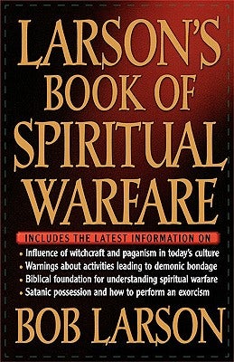 Cover image for Larson's Book of Spiritual Warfare, isbn: 9780785269854