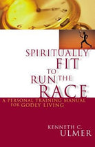 Cover image for Spiritually Fit to Run the Race, isbn: 9780785270294