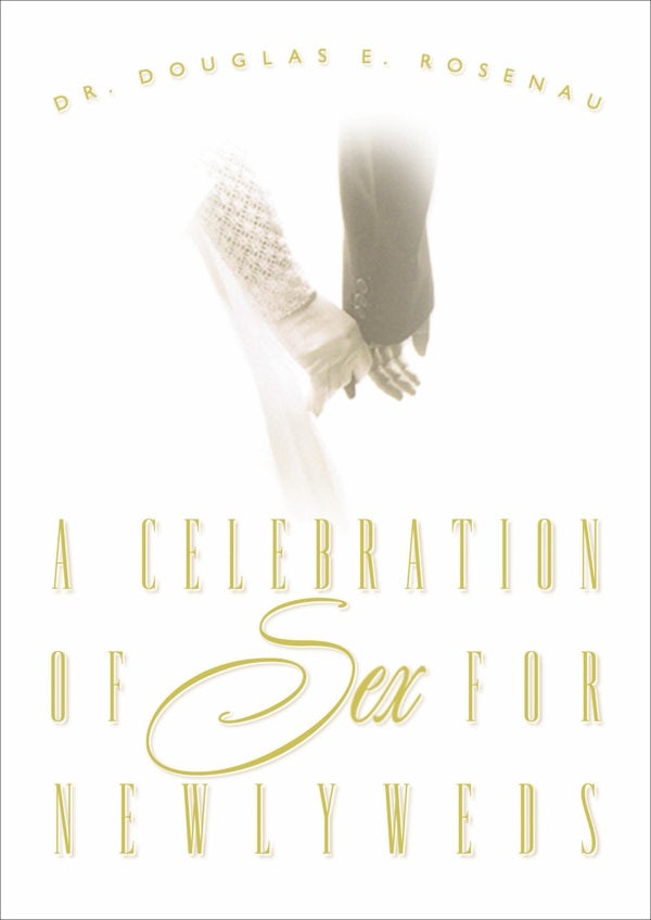 Cover image for A Celebration of Sex for Newlyweds, isbn: 9780785287735