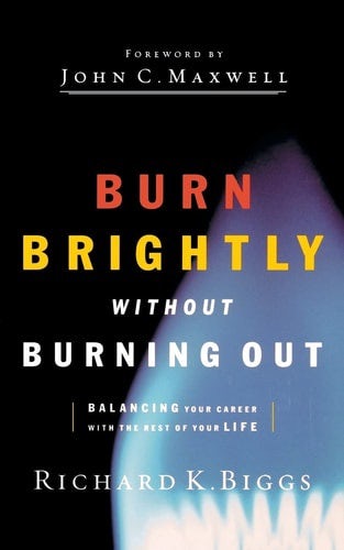 Cover image for Burn Brightly Without Burning Out, isbn: 9780785288176