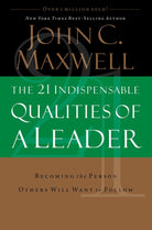 Cover image for The 21 Indispensable Qualities of a Leader, isbn: 9780785289043