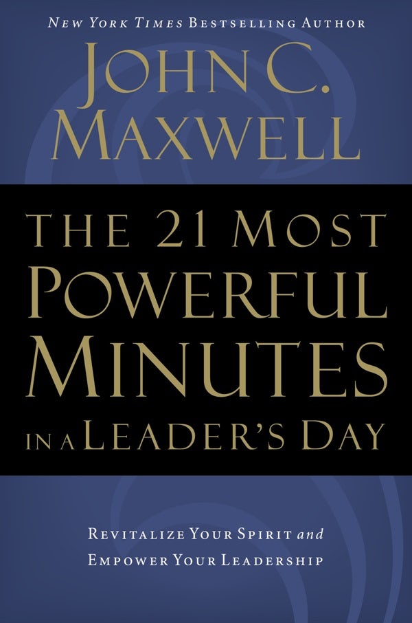Cover image for The 21 Most Powerful Minutes in a Leader's Day, isbn: 9780785289272