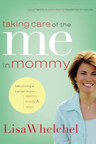 Cover image for Taking Care of the Me in Mommy, isbn: 9780785289296