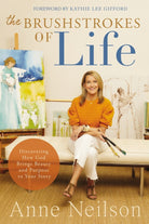 Cover image for The Brushstrokes of Life, isbn: 9780785292371