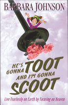 Cover image for He's Gonna Toot and I'm Gonna Scoot, isbn: 9780785296492