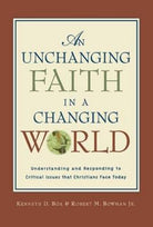 Cover image for An Unchanging Faith in a Changing World, isbn: 9780785296973
