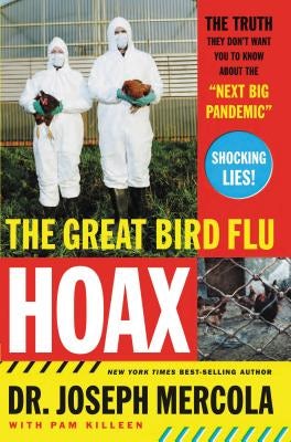 Cover image for The Great Bird Flu Hoax, isbn: 9780785297338