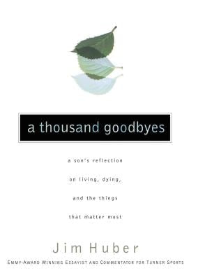 Cover image for A Thousand Goodbyes, isbn: 9780785297369
