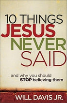 Cover image for 10 Things Jesus Never Said, isbn: 9780800720018