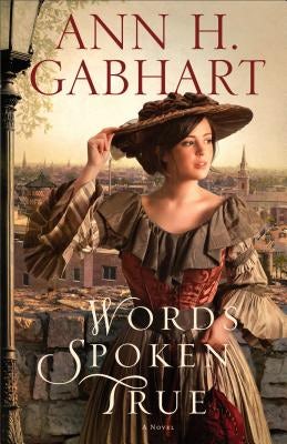 Cover image for Words Spoken True, isbn: 9780800720452