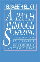 Cover image for A Path Through Suffering, isbn: 9780800724986