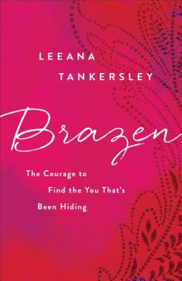 Cover image for Brazen, isbn: 9780800726829