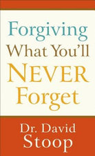 Cover image for Forgiving What You'll Never Forget, isbn: 9780800728038