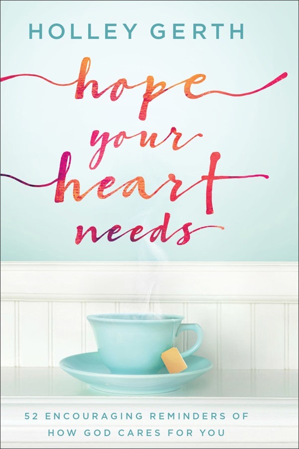 Cover image for Hope Your Heart Needs, isbn: 9780800729547