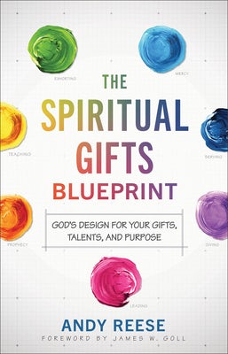 Cover image for Spiritual Gifts Blueprint, isbn: 9780800729998