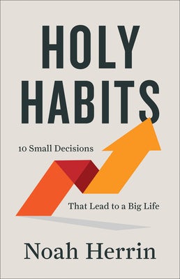 Cover image for Holy Habits, isbn: 9780800730031