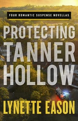 Cover image for Protecting Tanner Hollow, isbn: 9780800737160