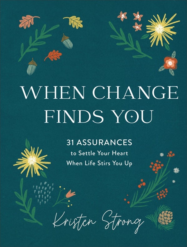 Cover image for When Change Finds You, isbn: 9780800738860