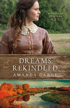 Cover image for Dreams Rekindled, isbn: 9780800739591