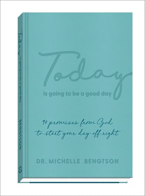 Cover image for Today Is Going to Be a Good Day, isbn: 9780800740320