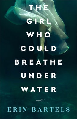 Cover image for Girl Who Could Breathe Under Water, isbn: 9780800741105