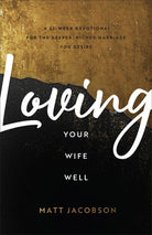 Cover image for Loving Your Wife Well, isbn: 9780800742416
