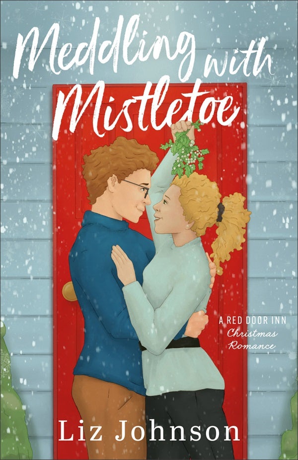 Cover image for Meddling with Mistletoe, isbn: 9780800744885