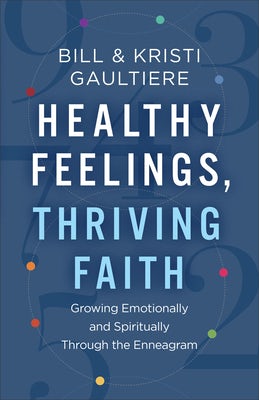 Cover image for Healthy Feelings, Thriving Faith, isbn: 9780800745066