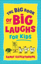Cover image for Big Book of Big Laughs for Kids, isbn: 9780800745271
