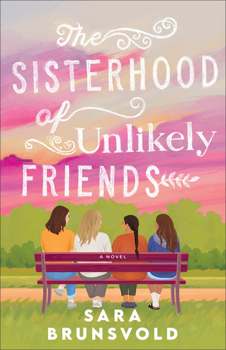Cover image for The Sisterhood of Unlikely Friends, isbn: 9780800746131