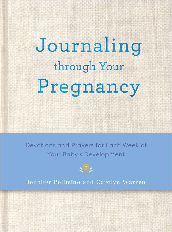 Cover image for Journaling Through Your Pregnancy, isbn: 9780800746438