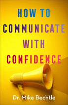 Cover image for How to Communicate with Confidence, isbn: 9780800747381